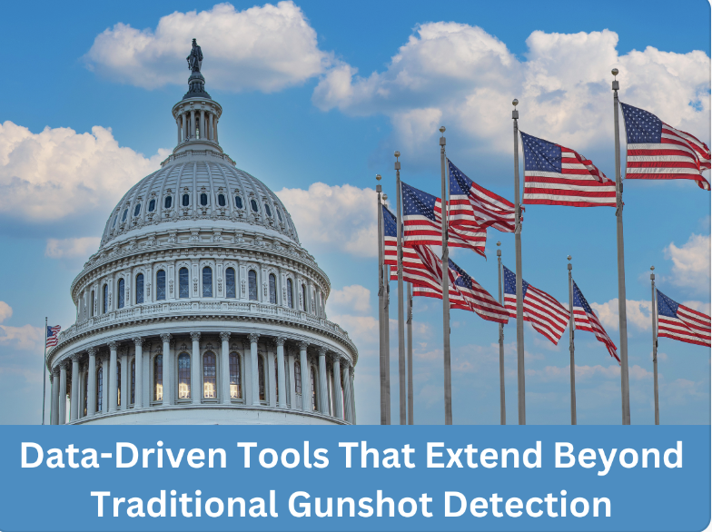 Federal Investigations​: Going Beyond Gunshot Detection